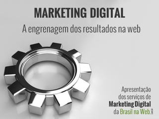 Apresentacao marketing-digital-brasil-na-web