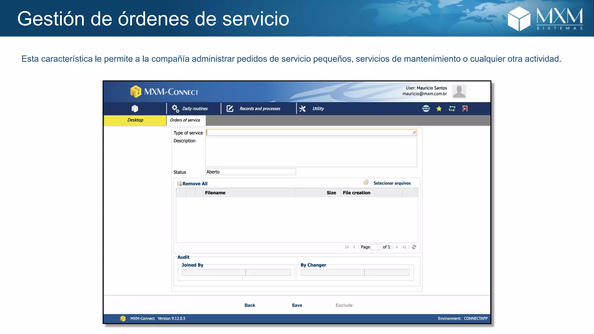 Gestión de órdenes de servicio
Esta característica le permite a la compañía administrar pedidos de servicio pequeños, servicios de mantenimiento o cualquier otra actividad.
 