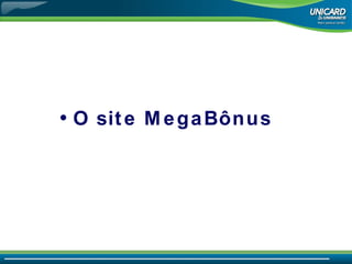 O site MegaBônus 
