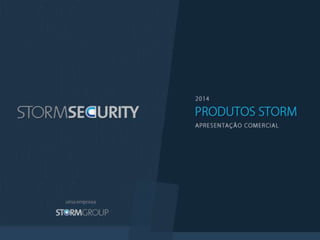 Apresentação Storm Security - Produtos