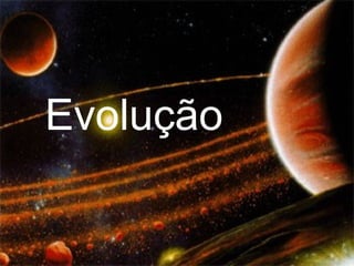 Evolução 