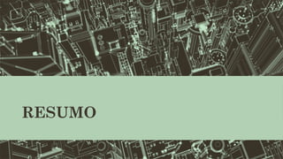RESUMO
 