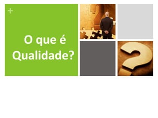 Modelos de Qualidade