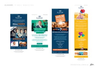 A P R E S E N T A Ç Ã O C O M E R C I A L
E L S E V E R | E - M A I L M A R K E T I N G
 