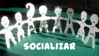 SOCIALIZAR

 