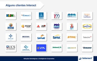 Alguns clientes Interact
 