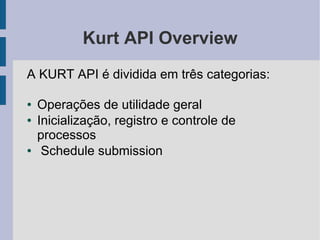 Apresentacao sobre o KURT