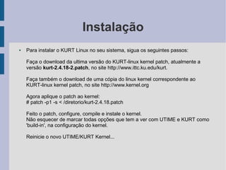 Apresentacao sobre o KURT