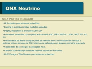 Apresentacao sobre o QNX Neutrino