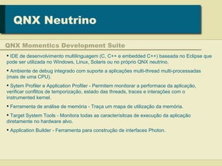 Apresentacao sobre o QNX Neutrino