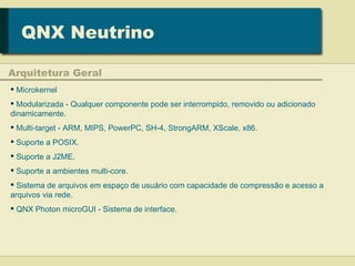 Apresentacao sobre o QNX Neutrino