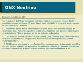 Apresentacao sobre o QNX Neutrino