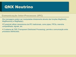 Apresentacao sobre o QNX Neutrino