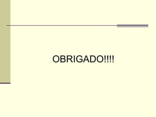 OBRIGADO!!!! 
