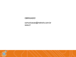 OBRIGADO! [email_address] www.2 