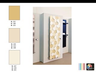 R: 222 
G: 
189 
B: 123 
R: 239 
G: 
222 
B: 198 
R: 247 
G: 
239 
B: 222 
 