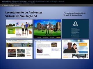 Apresentação Usabilidade e Second Life - Experiência do usuário
