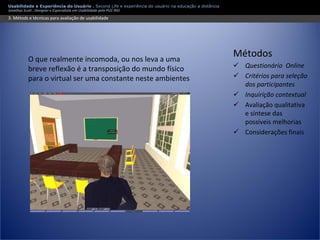 Apresentação Usabilidade e Second Life - Experiência do usuário
