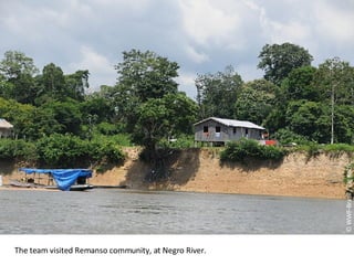 © WWF-Brasil / Zig Koch The team visited Remanso community, at Negro River. 