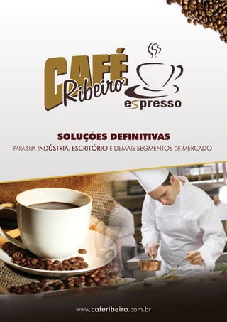 Apresentação Café Ribeiro