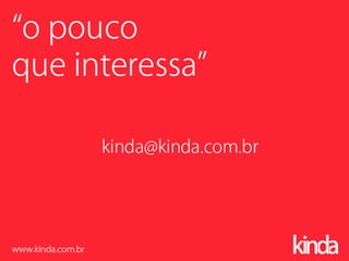 Apresentação Kinda Digital
