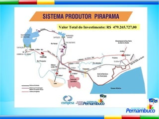 Valor Total do Investimento: R$  479.265.727,00  