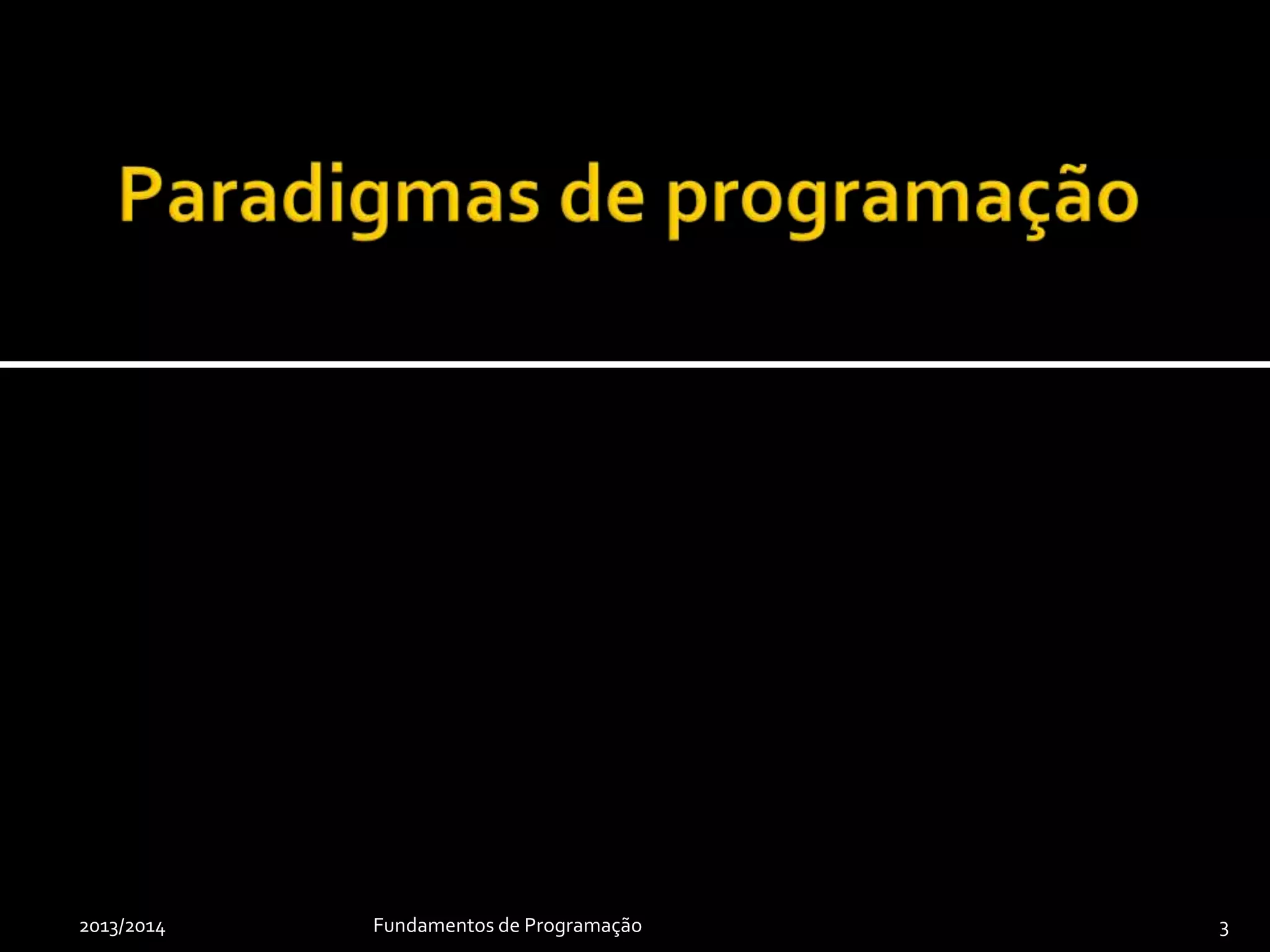 2013/2014 Fundamentos de Programação 3
 