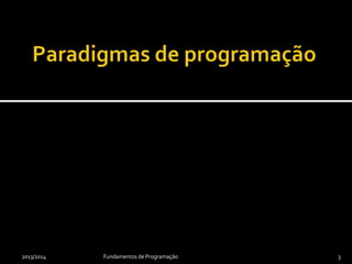 2013/2014 Fundamentos de Programação 3
 