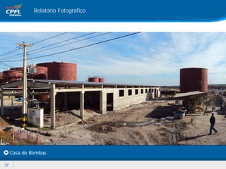 Relatório Fotográfico




     Casa de Bombas

37
 