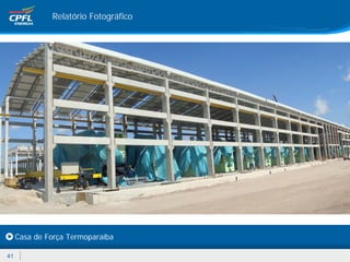 Relatório Fotográfico




     Casa de Força Termoparaíba

41
 