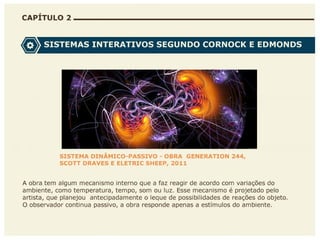 A multisemiose e a interatividade na web arte