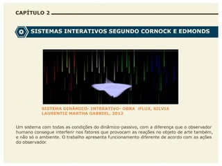 A multisemiose e a interatividade na web arte