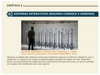 A multisemiose e a interatividade na web arte