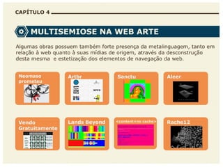 A multisemiose e a interatividade na web arte