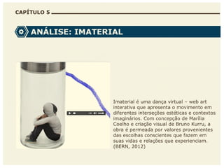A multisemiose e a interatividade na web arte