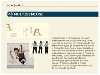 A multisemiose e a interatividade na web arte