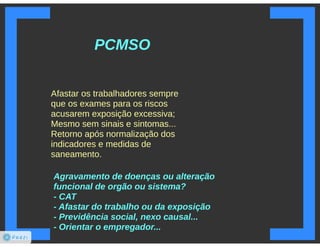 PCMSO - Programa de Controle Médico de Saúde Ocupacional