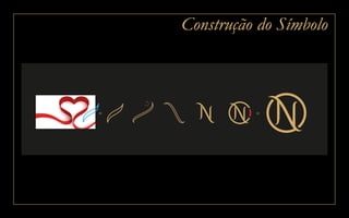 Construção do Símbolo
 