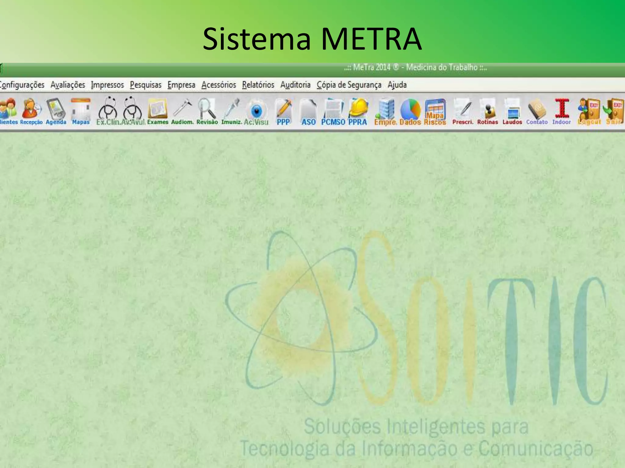Sistema METRA
 
