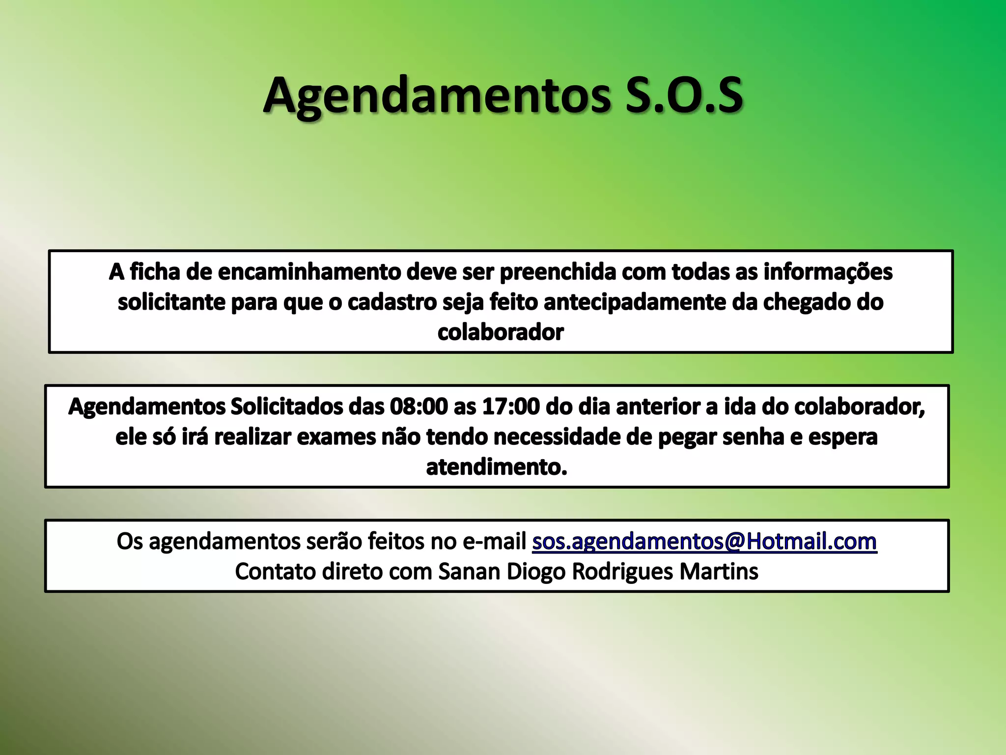 Agendamentos S.O.S
 