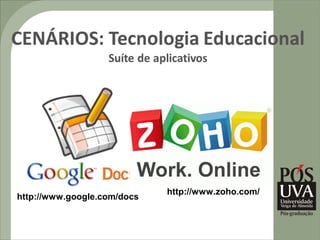 http://www.zoho.com/
http://www.google.com/docs
 