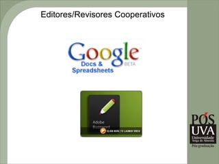 Editores/Revisores Cooperativos
 