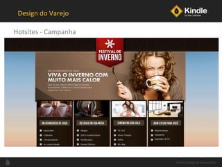 Design do Varejo Hotsites - Campanha Palestra Design de Varejo| 2011 