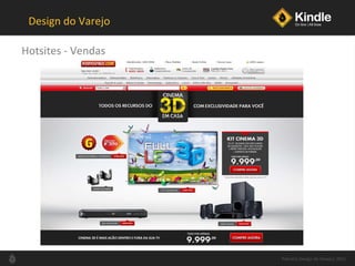 Design do Varejo Hotsites - Vendas Palestra Design de Varejo| 2011 