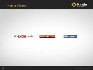 Nossos clientes Palestra Design de Varejo| 2011 