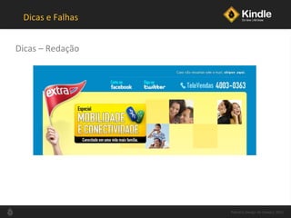 Dicas e Falhas Dicas  –  Redação Palestra Design de Varejo| 2011 