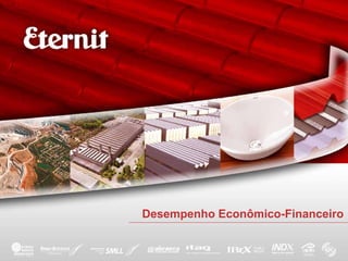 Desempenho Econômico-Financeiro
 
