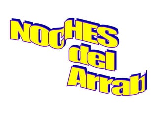 NOCHES del  Arrabal 