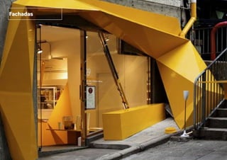 Fachadas
 
