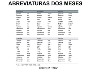 ABREVIATURAS DOS MESES
BIBLIOTECA FEAUSP
 
